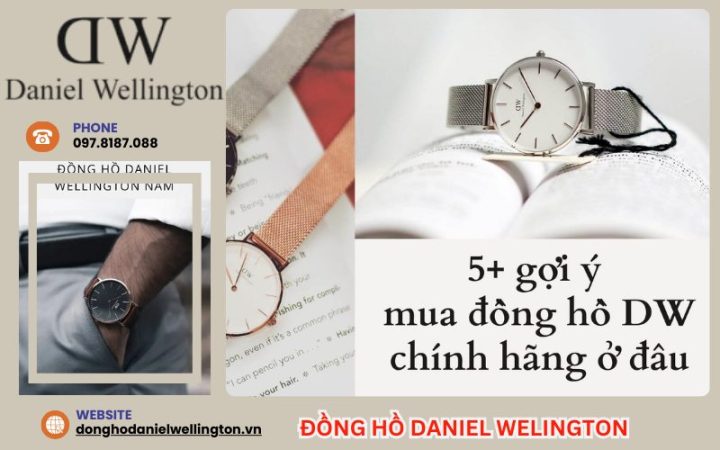 Đồng Hồ DW Store Chính Hãng: Hướng Dẫn Chi Tiết Để Mua Sắm An Toàn và Đảm Bảo