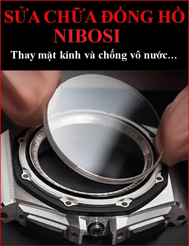 Thay Mặt Kính Đồng Hồ Nibosi: Hướng Dẫn Chi Tiết Từ A Đến Z Để Khôi Phục Vẻ Đẹp Hoàn Hảo