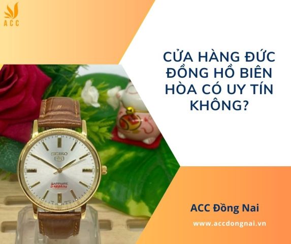 Hướng Dẫn Toàn Diện Để Chọn Cửa Hàng Đồng Hồ Uy Tín Tại Biên Hòa