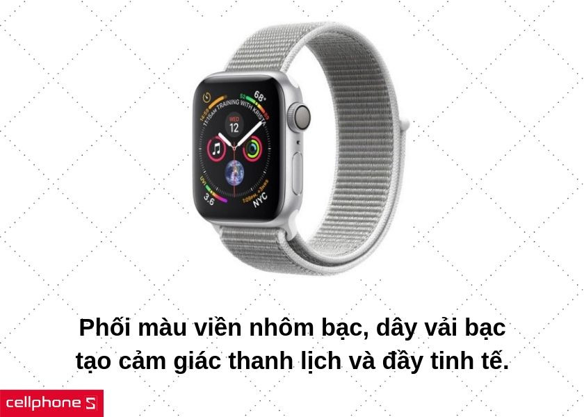 Apple Watch 4 viền nhôm bạc và dây vải bạc toát lên vẻ đẹp thanh lịch