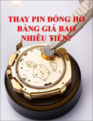 Thay Pin Đồng Hồ Giá Bao Nhiêu? Bảng Giá Chi Tiết & Địa Chỉ Uy Tín