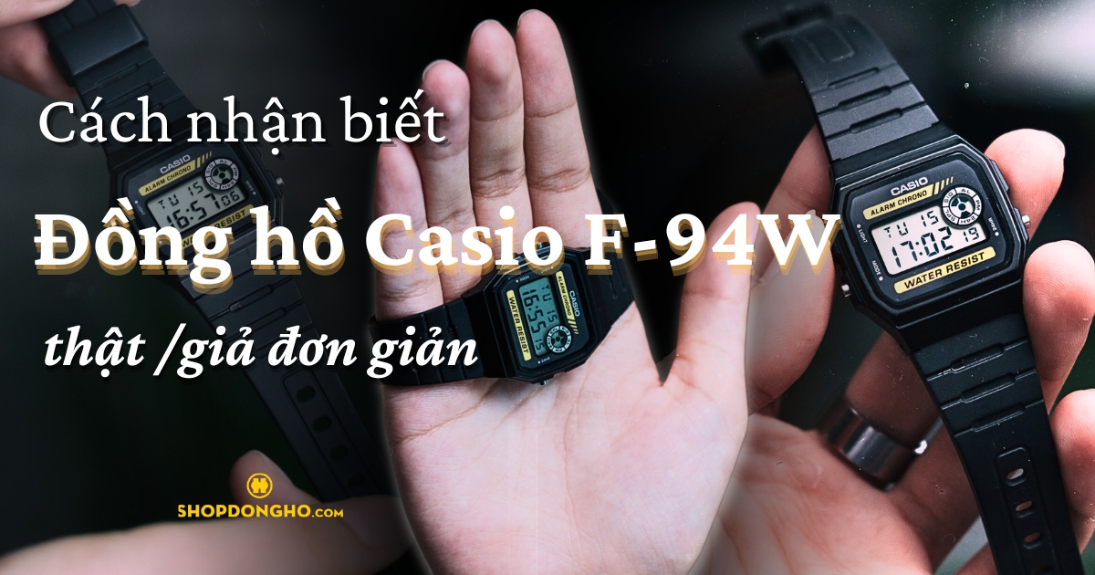 Hướng Dẫn Sử Dụng Đồng Hồ Casio F94W Chi Tiết: Từ A Đến Z