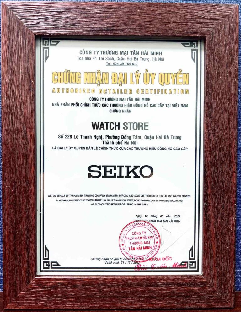 Chứng nhận WatchStore là đại lý đồng hồ chính hãng Seiko, đảm bảo nguồn gốc và chất lượng sản phẩm
