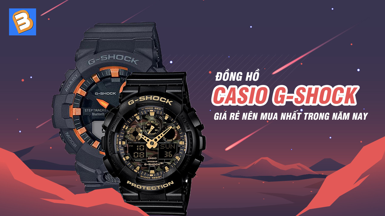 Nên mua đồng hồ G-Shock nào: Tổng quan các mẫu đồng hồ Casio G-Shock bền bỉ