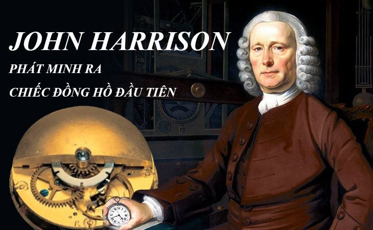 Chân dung John Harrison, người đặt nền móng cho đồng hồ chính xác
