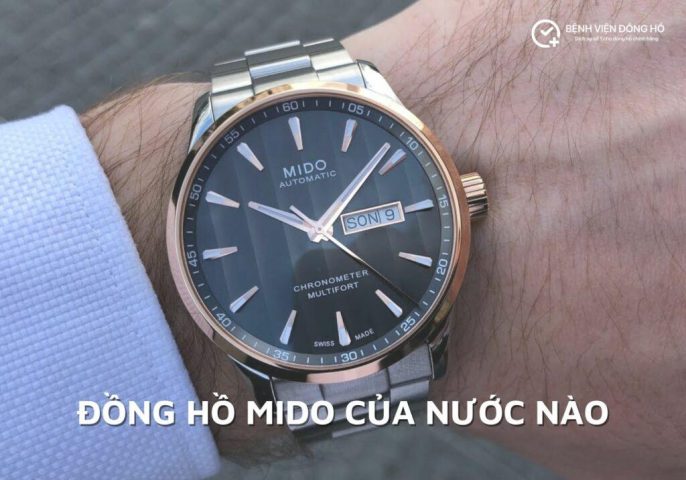 Đồng hồ Mido của nước nào? Lịch sử, chất lượng và cách nhận biết hàng chính hãng