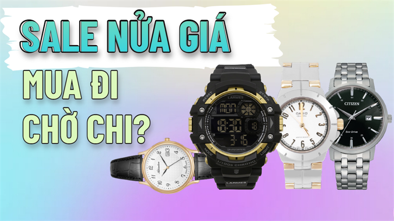 Săn Sale Đồng Hồ Hàng Hiệu Giảm Giá: Bí Quyết Vàng Để Sở Hữu Đẳng Cấp Với Giá Tốt Nhất