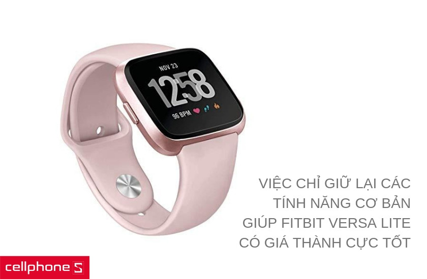 Đồng hồ Fitbit Versa Lite với các tính năng cơ bản được tối ưu nhằm giảm giá thành