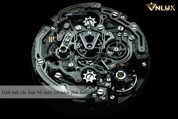 Giải mã các loại bộ máy đồng hồ cơ nam phổ biến