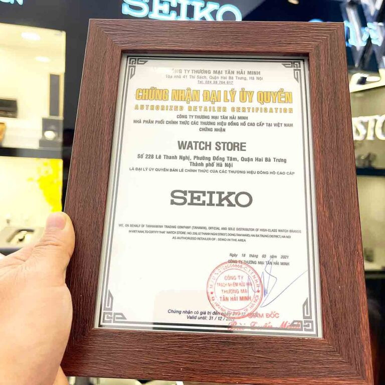 Giấy chứng nhận đại lý ủy quyền đồng hồ Seiko chính hãng tại WatchStore Hà Nội