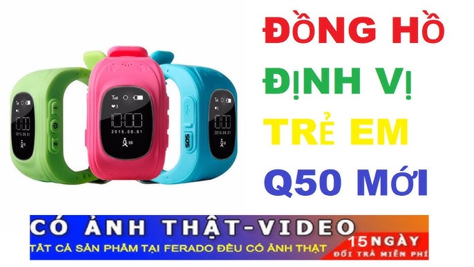 Hướng Dẫn Cài Đặt Đồng Hồ Q50 Từ A Đến Z: Bảo Vệ Bé Yêu Mọi Lúc Mọi Nơi Hướng Dẫn Cài Đặt Đồng Hồ Q50 Từ A Đến Z: Bảo Vệ Bé Yêu Mọi Lúc Mọi Nơi