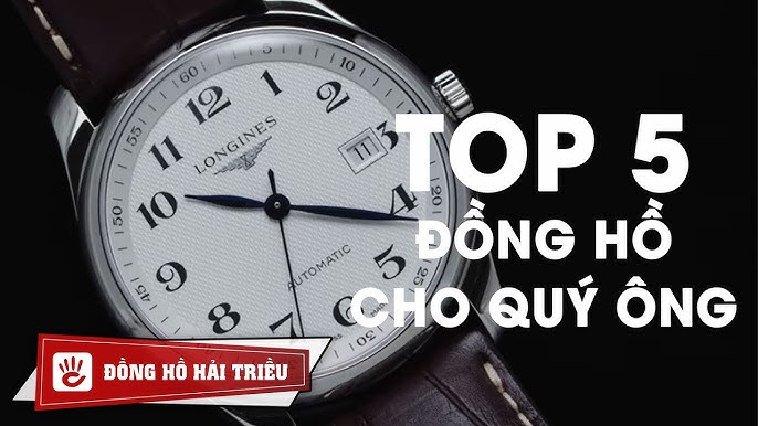 Top 10 Đồng Hồ Đáng Mua Nhất Hiện Nay