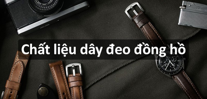 Lựa chọn dây đeo đồng hồ nam phù hợp với phong cách và mục đích sử dụng