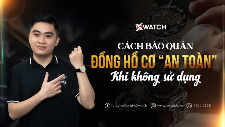Bảo Quản Đồng Hồ Cơ Khi Không Sử Dụng: Hướng Dẫn Chuyên Sâu Từ A-Z