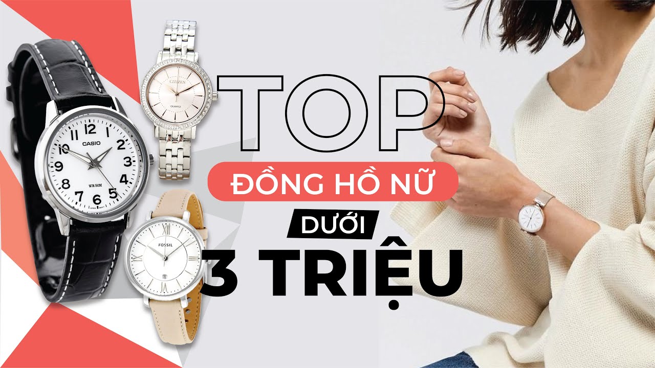 Đồng hồ Nữ Giá Từ 2 Đến 3 Triệu: Lựa Chọn Hoàn Hảo Cho Phong Cách & Ngân Sách