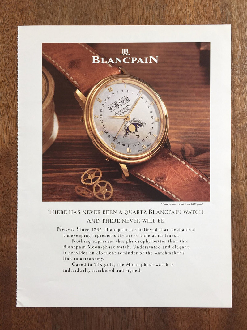 Chiến dịch quảng cáo đồng hồ Blancpain thập niên 1990 khẳng định giá trị đồng hồ cơ.