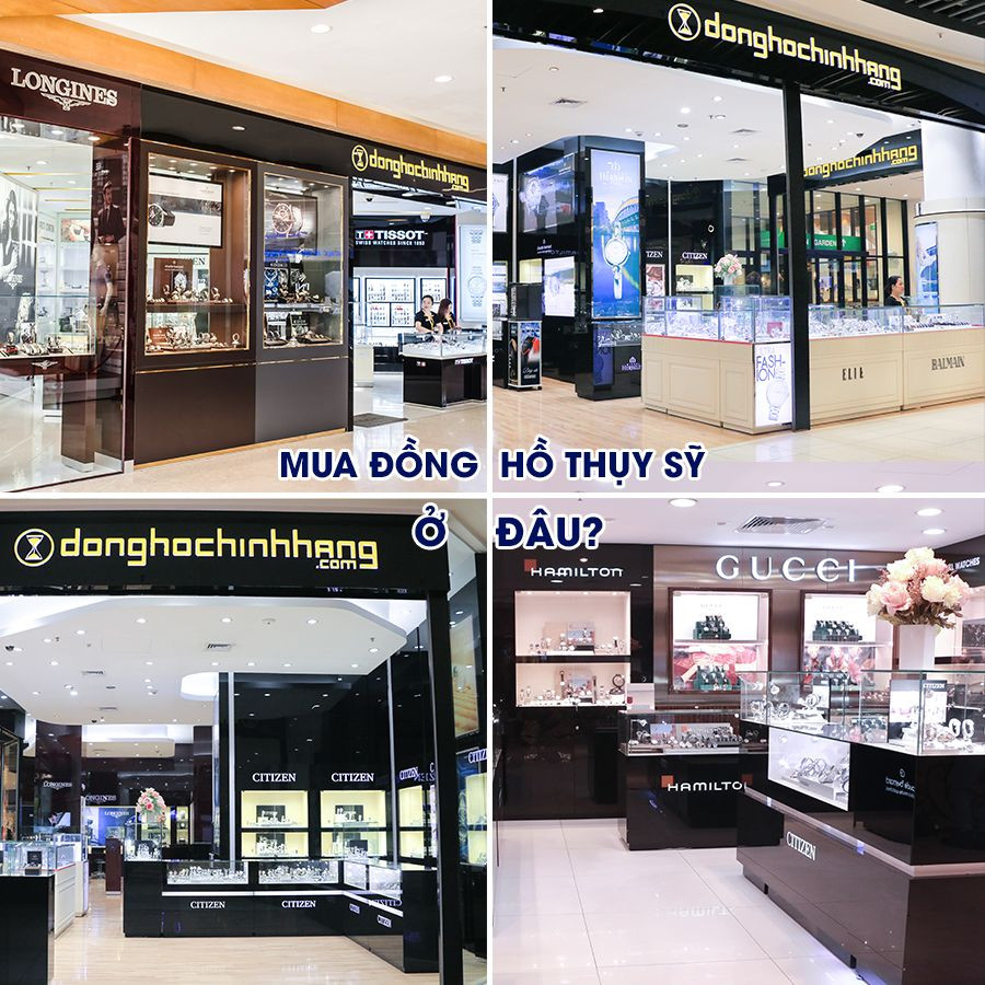 Nơi mua đồng hồ Thụy Sỹ chính hãng tại Việt Nam uy tín và đảm bảo