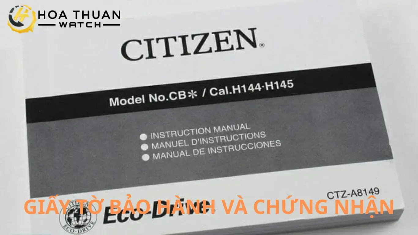 Kiểm tra thẻ bảo hành và chứng nhận để nhận biết đồng hồ Citizen chính hãng