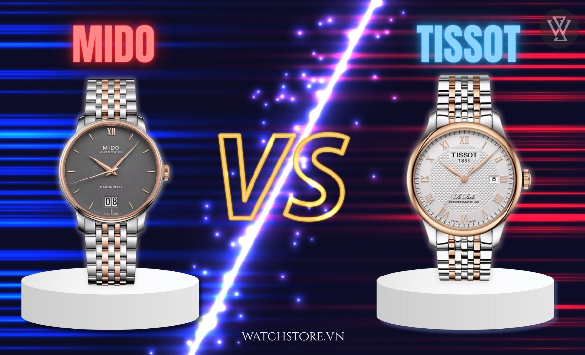 So Sánh Đồng Hồ Mido Và Tissot: Cuộc Đối Đầu Của Hai Gã Khổng Lồ Thụy Sĩ