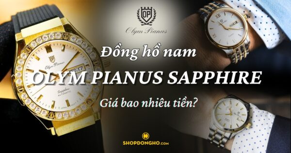 Đồng hồ Olym Pianus Sapphire nam, hiển thị chi phí và giá trị