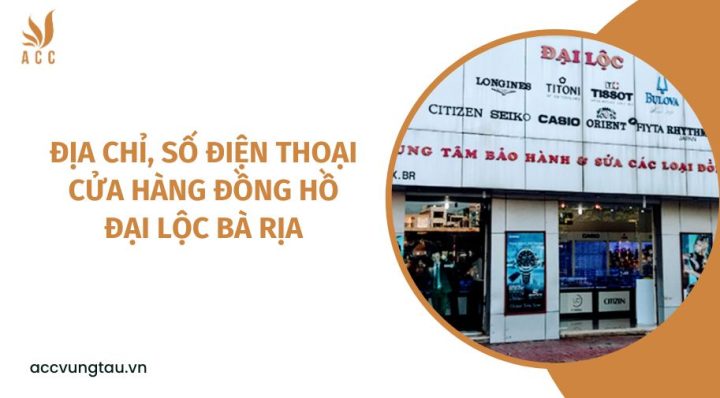 Cửa Hàng Đồng Hồ Tại Bà Rịa: Nơi Nâng Tầm Phong Cách và Đẳng Cấp Cửa Hàng Đồng Hồ Tại Bà Rịa: Nơi Nâng Tầm Phong Cách và Đẳng Cấp