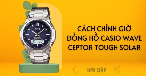 Cách Chỉnh Đồng Hồ Casio Wave Ceptor Multiband 6 Chuẩn Xác Nhất: Hướng Dẫn Toàn Diện