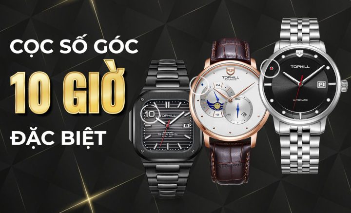 Đồng hồ Tophill có tốt không? Đánh giá chi tiết từ A đến Z