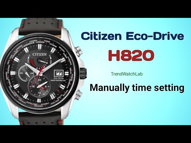 Cách Chỉnh Đồng Hồ Citizen Eco Drive H820 Luôn Chuẩn Xác: Hướng Dẫn Từng Bước Cho Mọi Người Dùng