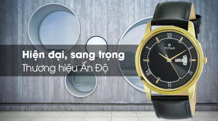 Đồng hồ Titan của Ấn Độ: Khám phá thương hiệu, chất lượng và lý do nên sở hữu
