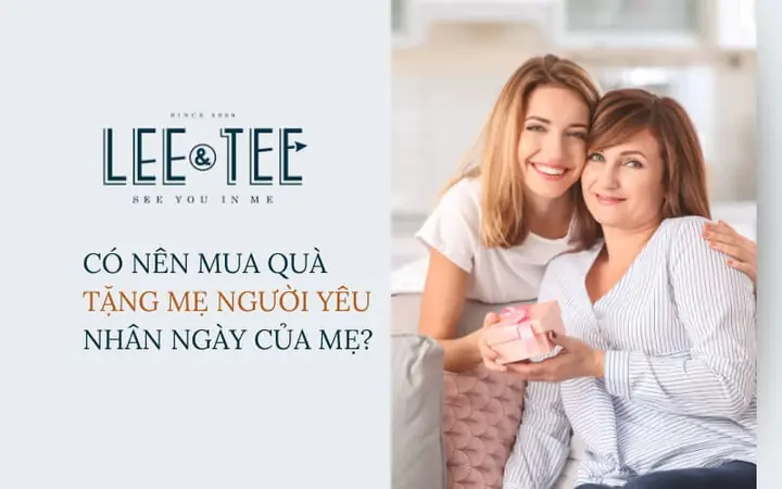 Có Nên Tặng Quà Cho Mẹ Bạn Trai? Điều Con Dâu Tương Lai Cần Biết Có Nên Tặng Quà Cho Mẹ Bạn Trai? Điều Con Dâu Tương Lai Cần Biết