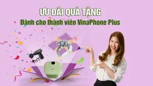 Cổng Quà Tặng Online của Vinaphone: Hướng dẫn chi tiết