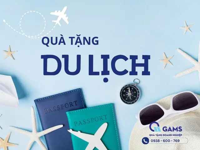Cung Cấp Quà Tặng Du Lịch - Thiết kế và in ấn theo yêu cầu