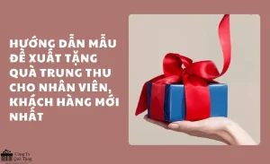 Đề xuất Tặng Quà Trung Thu: Hướng Dẫn Soạn Thảo Chi Tiết Từ A-Z