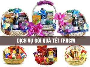 Chọn Dịch Vụ Gói Quà Tết Tại TPHCM: Hướng Dẫn Toàn Diện