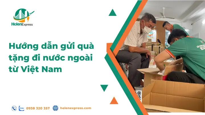 Hướng Dẫn Chi Tiết Cách Gửi Quà Đi Nước Ngoài An Toàn, Tiết Kiệm Hướng Dẫn Chi Tiết Cách Gửi Quà Đi Nước Ngoài An Toàn, Tiết Kiệm