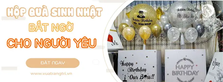 Hộp Quà Sinh Nhật Bóng Bay: Hướng Dẫn Chọn Và Tự Làm Độc Đáo
