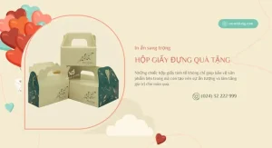 In hộp giấy quà tặng: Hướng dẫn chi tiết để nâng tầm món quà