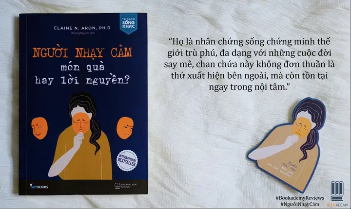 [TÃ³m Táº¯t SÃ¡ch] âNgÆ°á»i Nháº¡y Cáº£mâ: MÃ³n QuÃ  Hay Lá»i Nguyá»n?