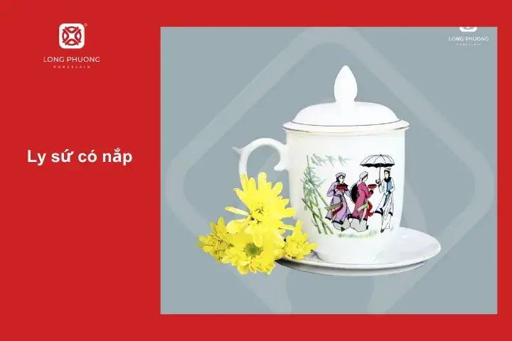 Ly sứ có nắp