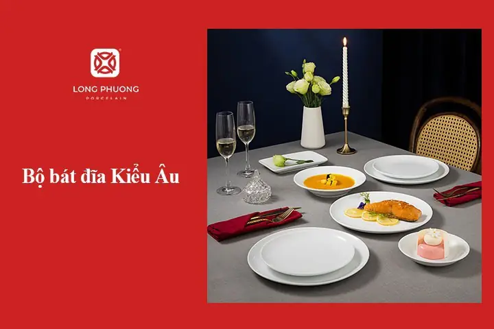 2.2.2 Bộ bát đĩa sứ sạch kiểu Âu