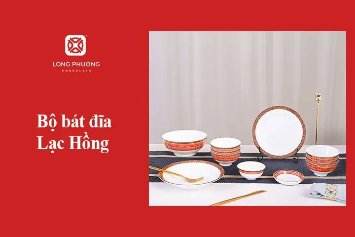 3.8 Bộ bát đĩa Lạc Hồng
