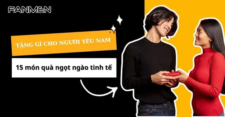 25 Ý Tưởng Quà Tặng Lãng Mạn Cho Người Yêu Giúp Vun Đắp Tình Cảm