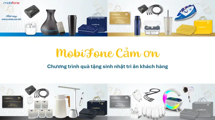 Danh sách quà tặng sinh nhật của Mobifone cho khách hàng