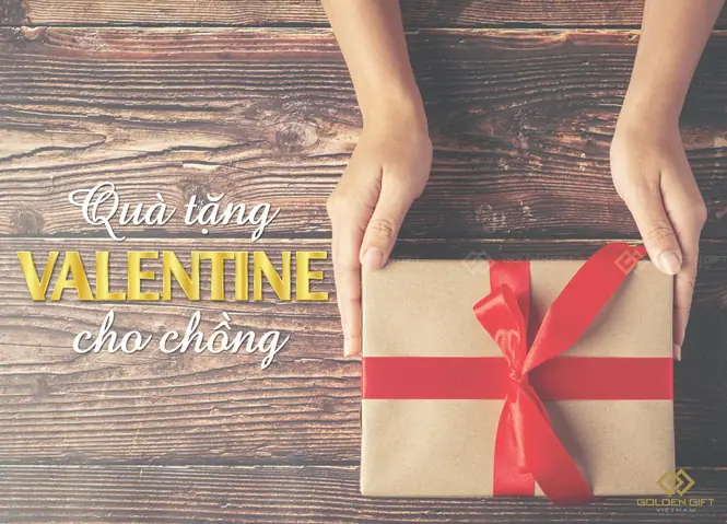 Tặng quà chồng ngày Valentine: Hướng dẫn chọn quà ý nghĩa nhất