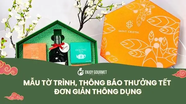 Tờ Trình Đề Nghị Tặng Quà Tết: Hướng Dẫn Chi Tiết Từ A-Z